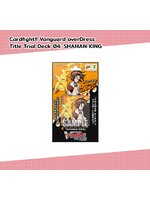 Cardfight!! Vanguard overDress Title Trial Deck Vol.4 "SHAMAN KING"