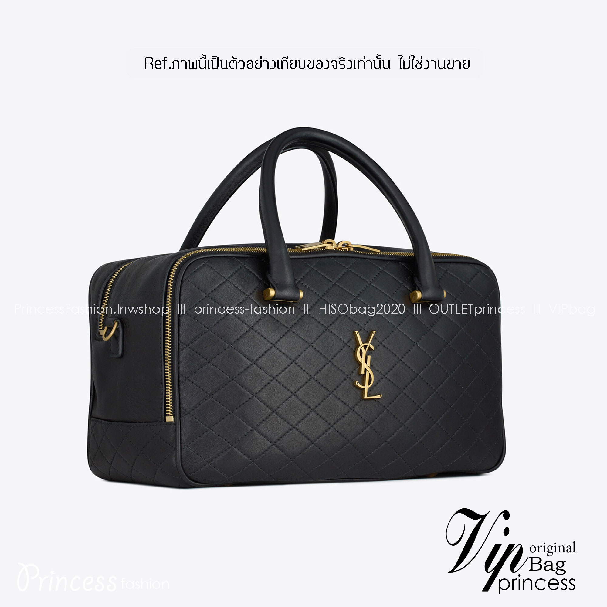 YSL LYIA DUFFLE IN QUILTED / YSL Keepall กระเป๋าสะพายใบใหญ่ ใช้เดินทางได้ งานหนังสวยเต็มใบ เกรดออริ สลับแท้ 1:1 ใช้ต่างประเทศได้
