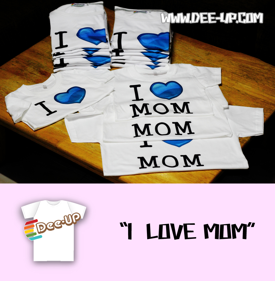 เสื้อสกรีน I Love MoM