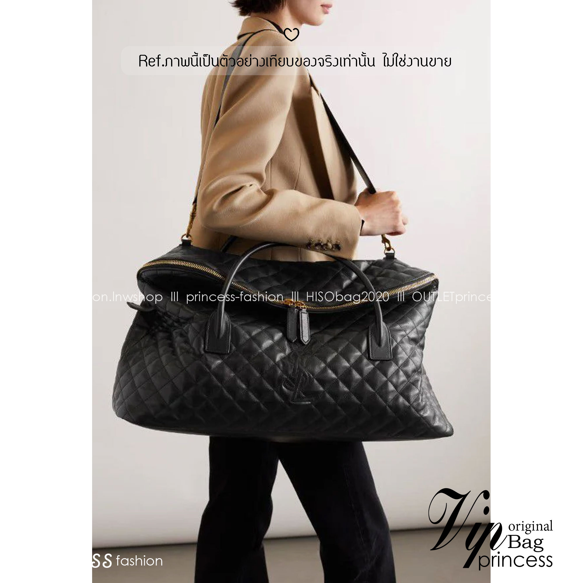 YSL ES GIANT TRAVEL BAG IN QUILTED LEATHER กระเป๋าเดินทางใบใหญ่ ดีไซน์รูปทรงเก๋ ใหม่ล่าสุด ไอเท็มที่ตัวมัมตัวแม่ต้องมี ใบนี้คือที่สุดจริงๆ