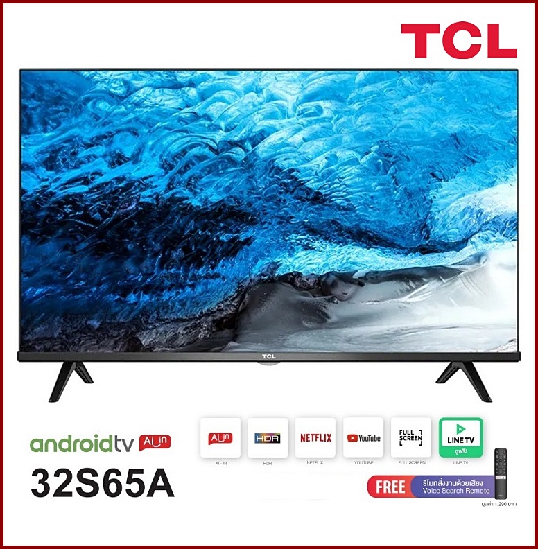 HD LED TV TCL ขนาด 32 นิ้ว Andriod รุ่น 32S65A ลดราคาถูกสุดๆ โทรเล้ยย 02-4245594, 085-3801177, 081-6215561