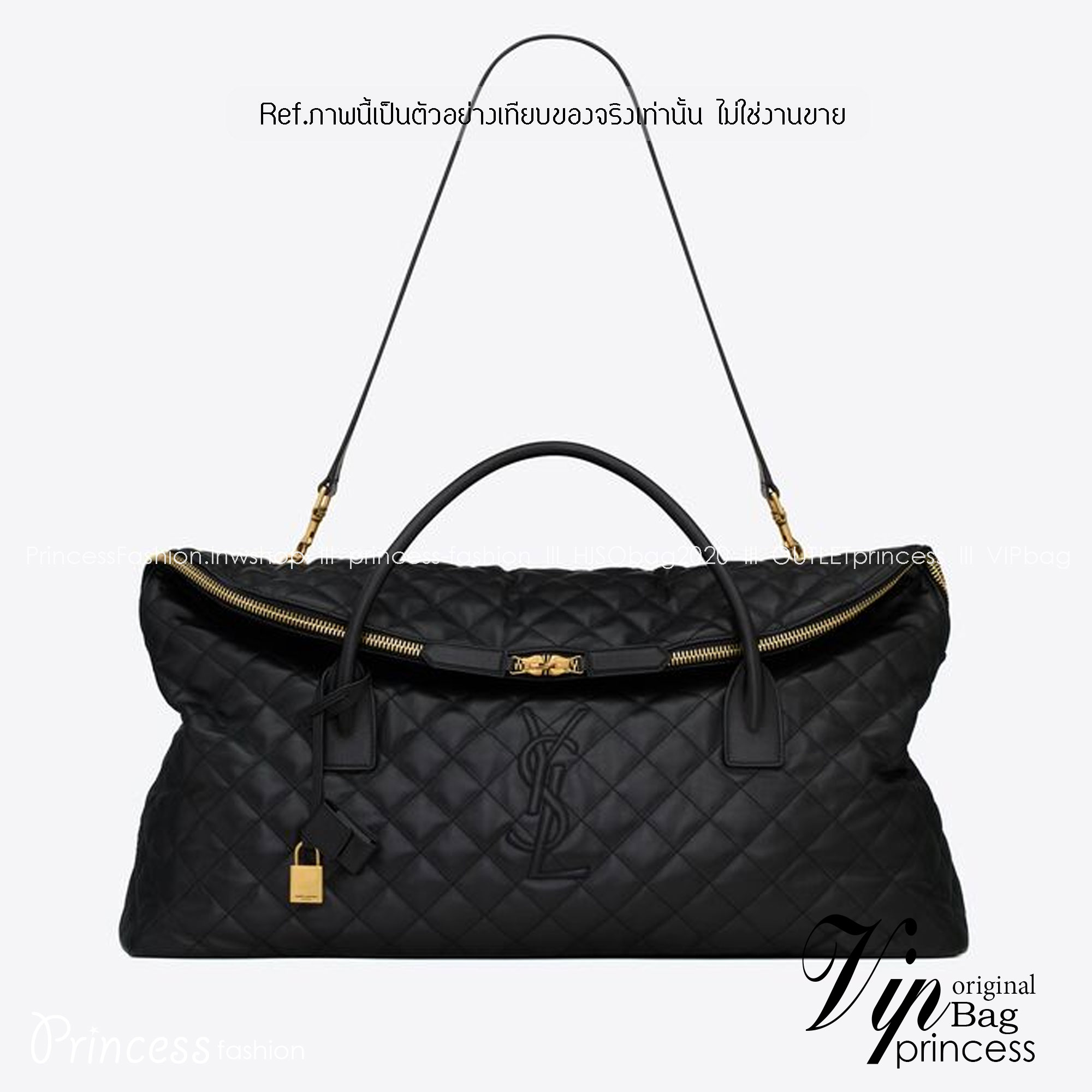 YSL ES GIANT TRAVEL BAG IN QUILTED LEATHER กระเป๋าเดินทางใบใหญ่ ดีไซน์รูปทรงเก๋ ใหม่ล่าสุด ไอเท็มที่ตัวมัมตัวแม่ต้องมี ใบนี้คือที่สุดจริงๆ