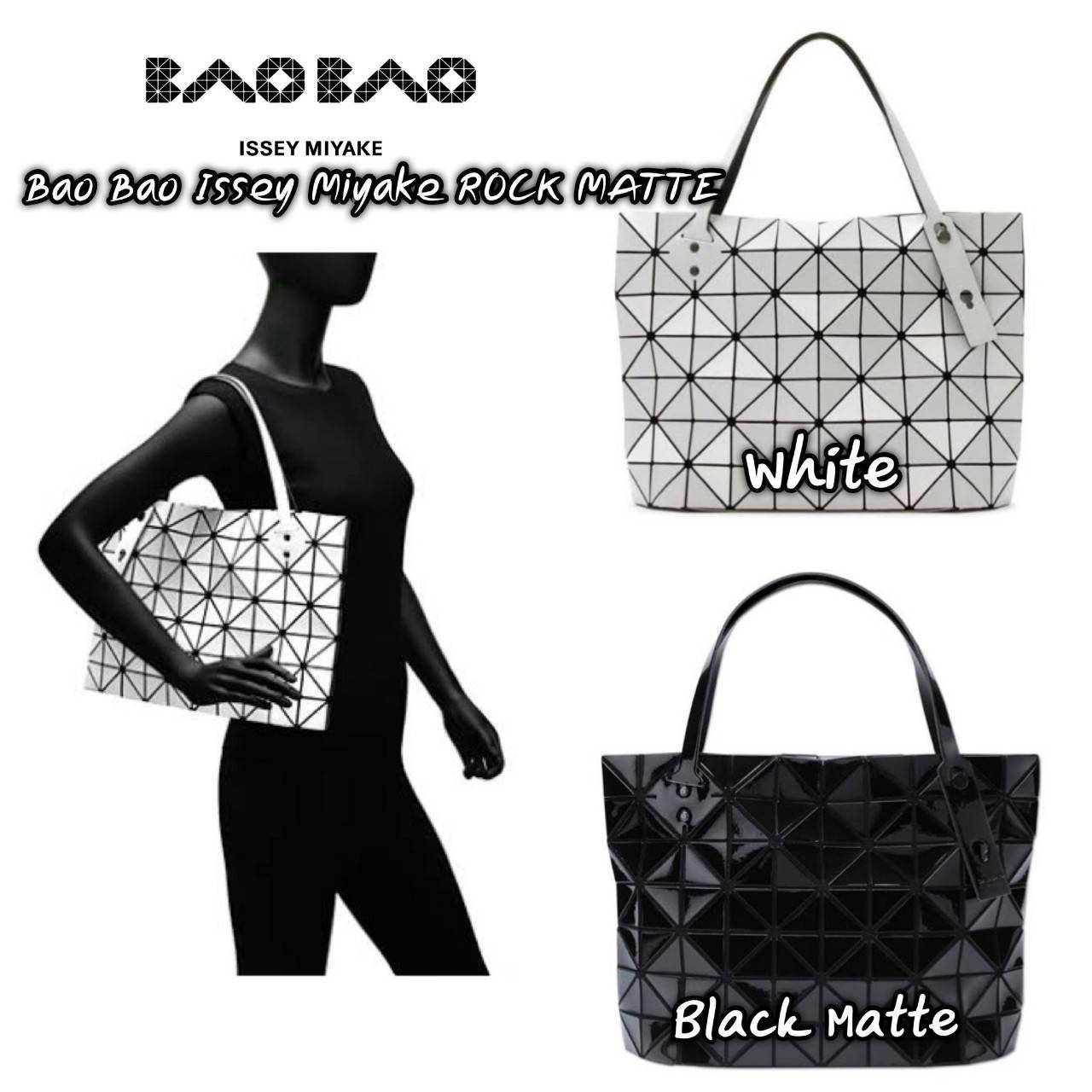 Bao Bao Issey Miyake ROCK MATTE ซีรีส์นี้จะเป็นทรงสี่เหลี่ยมผืนผ้า มีซิปปิดด้านบน ถือเป็นรุ่นที่เหมาะกับการใช้งานในชีวิตประจำวัน สามารถพับมุมและบริเวณด้านล่างของกระเป๋าเพื่อเพิ่มความสะดวกสบายในการใช้งาน ทั้งยังช่วยให้วางกระเป๋าในแนวตั้งได้อีกด้วย แผ่นต่อส