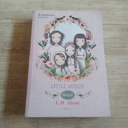 สี่ดรุณี (Little Women) L.M. Alcott เขียน อ.สนิทวงศ์ แปล