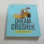 Dream Crusher ภารกิจยุติฝัน พิมพ์ครั้งที่ 3 วิชัย เขียน***สินค้าหมด***