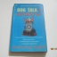 หมอหมา เล่ม 2 ตอน Dog Talk หมอปิยะพันธุ์ พันธุ์เพ็ง เขียน***สินค้าหมด***